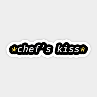 Chef's Kiss Sticker